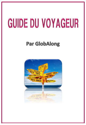 Tout savoir sur le voyageur - GlobAlong 